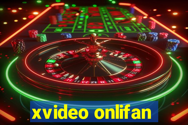 xvideo onlifan